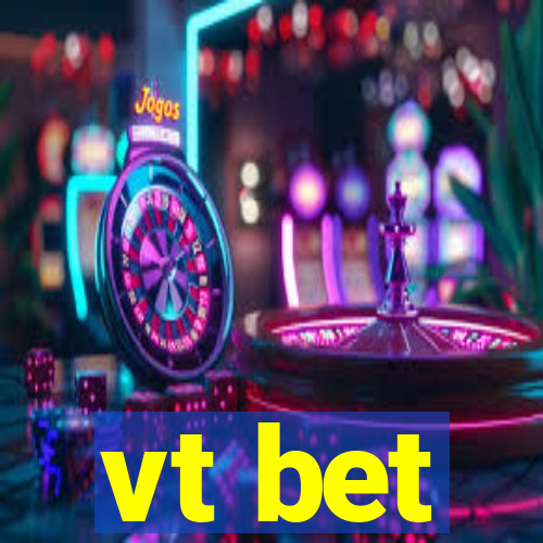 vt bet